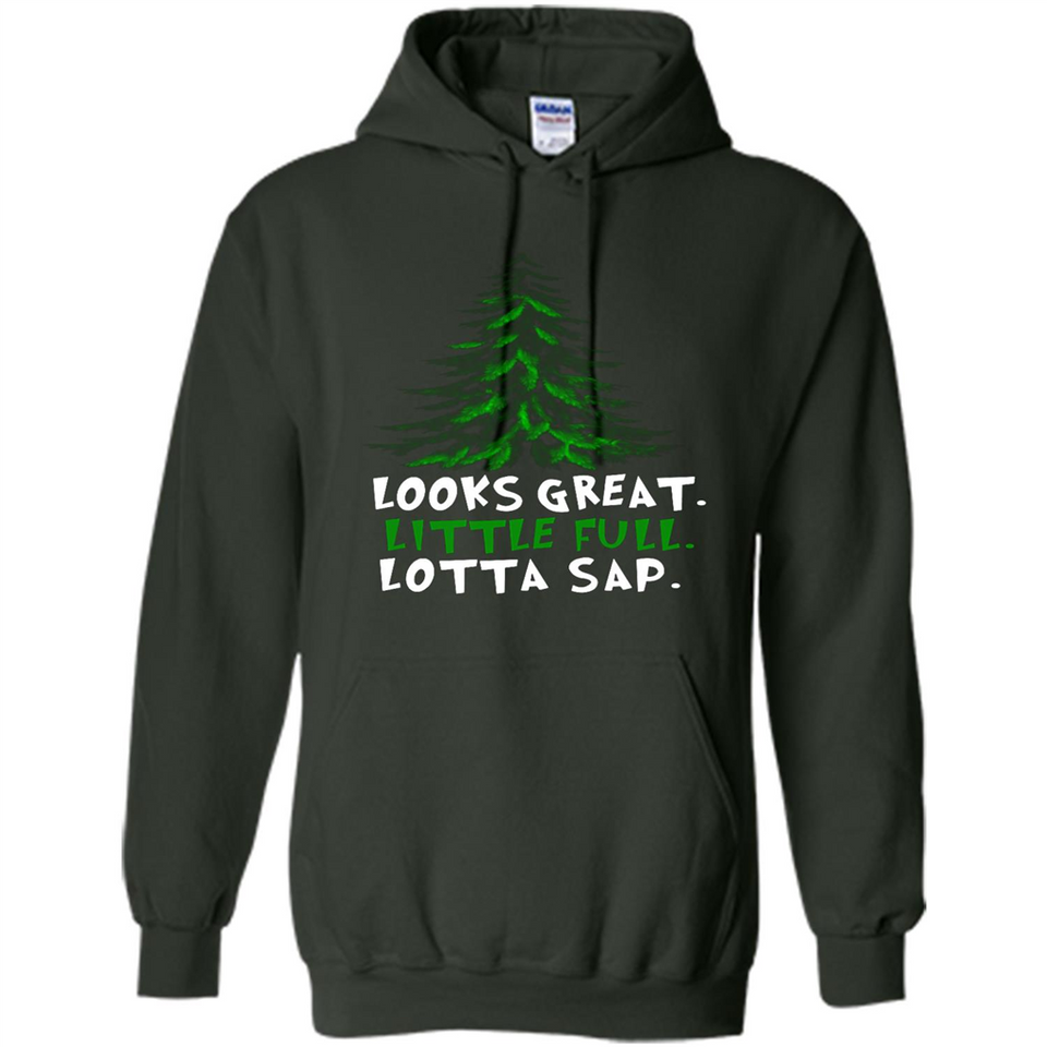 Looks Great Little Full Lotta Sap Funny Christmas Mug PINGPONG - Hoodie