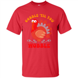 Thanksgiving Gobble Wobble Turkey - Shirt