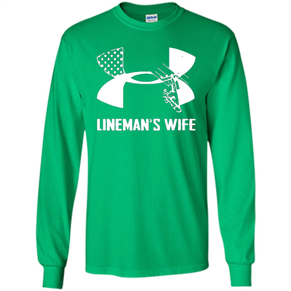 Lineman Wife Under Armour - Long Sleeve T-Shirt