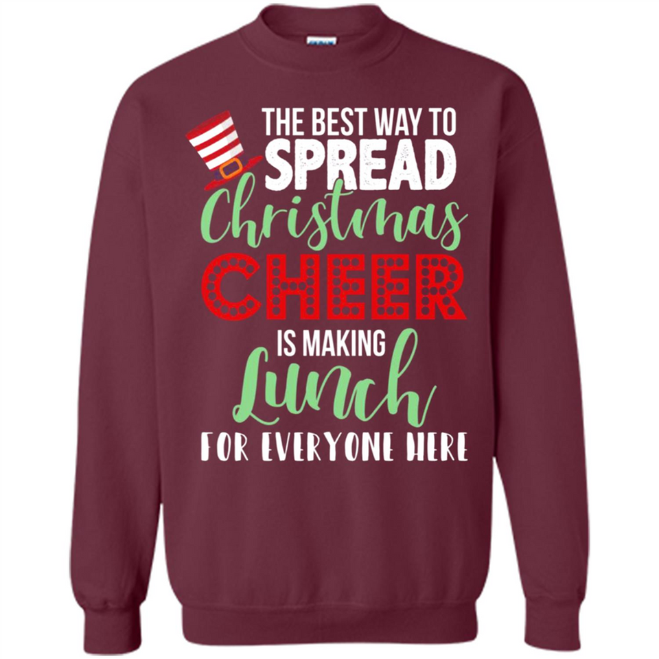 Spread Christmas Cheer Lunch Family Xmas Gift Ls - Sweatshirt