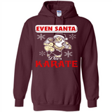 Even Santa Does Karate - Funny Karate - Hoodie