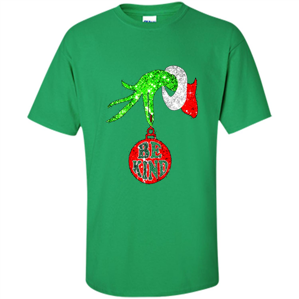 Christma Season With Green Grinch Hand Be Kind - Shirt