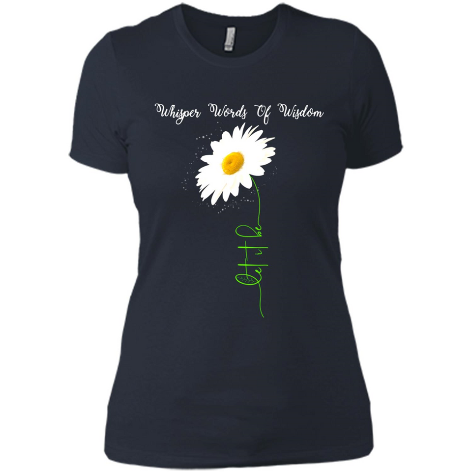 Whisper Funny Let It Daisy Flower Words Of Be