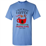 I Just Want To Drink Coffee And Watch Hallmark Christmas Movies All Day MERCHCUTE - Shirt