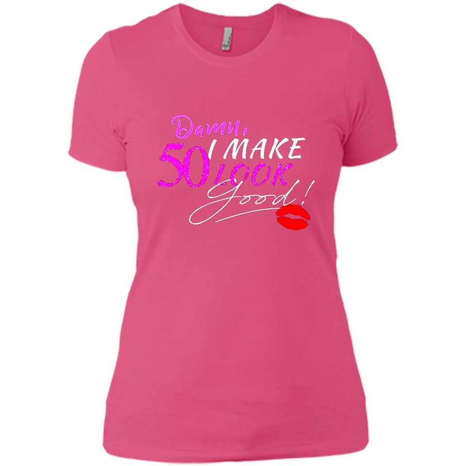 I Make 50 Look Good 50 Years To Perfection - Ladies' Boyfriend T-Shirt