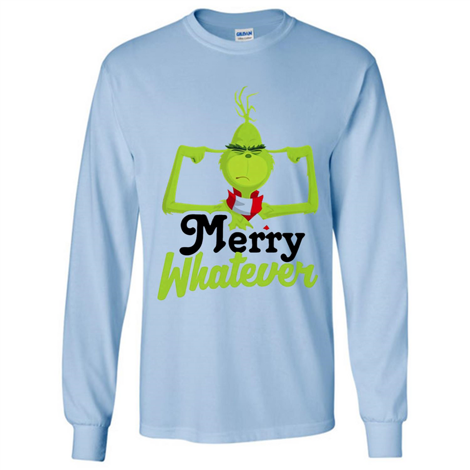 Grinch Merry Whatever Funny Christmas Sporty - Long Sleeve T-Shirt
