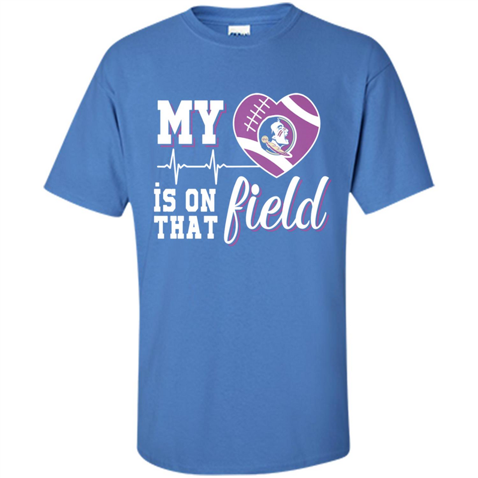 Florida State Seminoles Football My Heart is on that Field - Shirt
