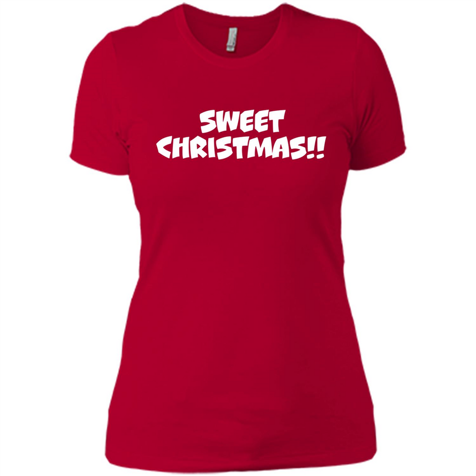 SWEET CHRISTMAS sweetchristmas - Ladies' Boyfriend T-Shirt