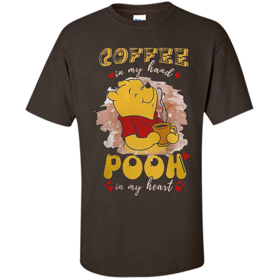 COFFEE IN MY HAND POOH IN MY HEART