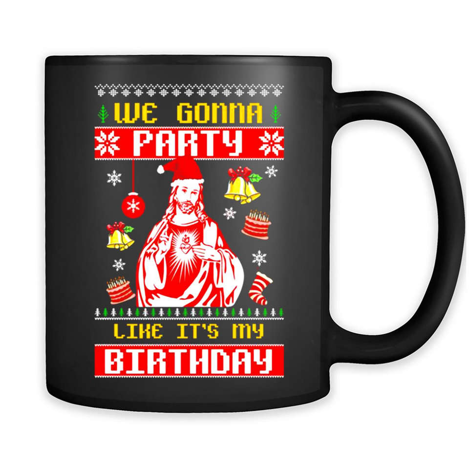We Gonna Party Like It's My Birthday Jesus Christmas PINGPONG