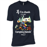 If I'm drunk It's my camping friends fault