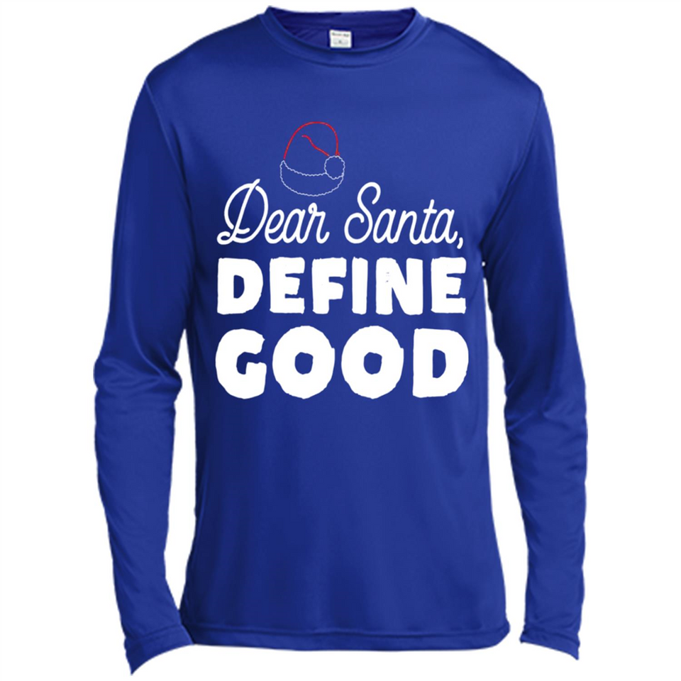 Dear Santa Define Good Christmas - Canvas Long Sleeve T-Shirt