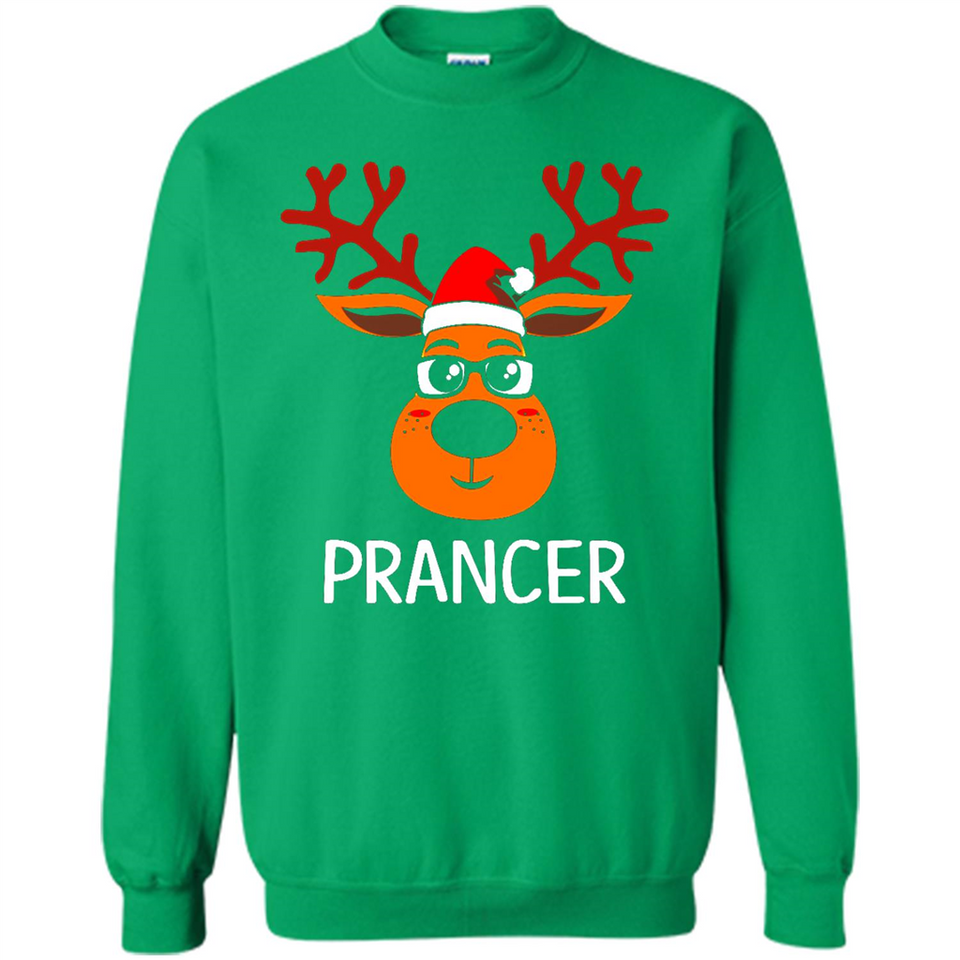 Prancer Reindeer Santa Claus Funny Xmas Holiday T-Shirt - Sweatshirt