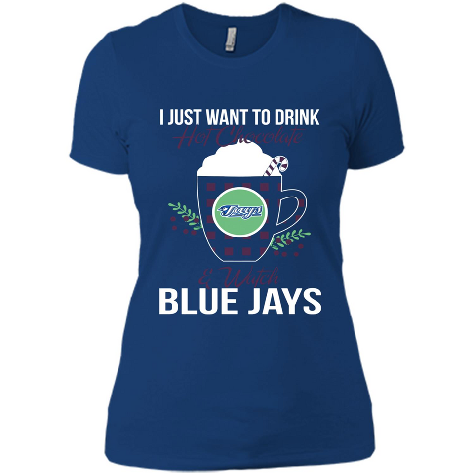 I Just Want To Drink Hot Chocolate & Watch Toronto Blue Jays Ugly Christmas Sweater PINGPONG