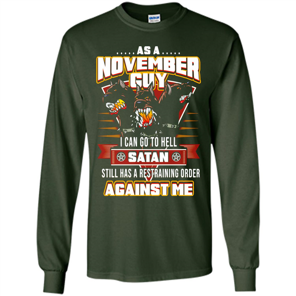 November Guy Birthday - Long Sleeve T-Shirt
