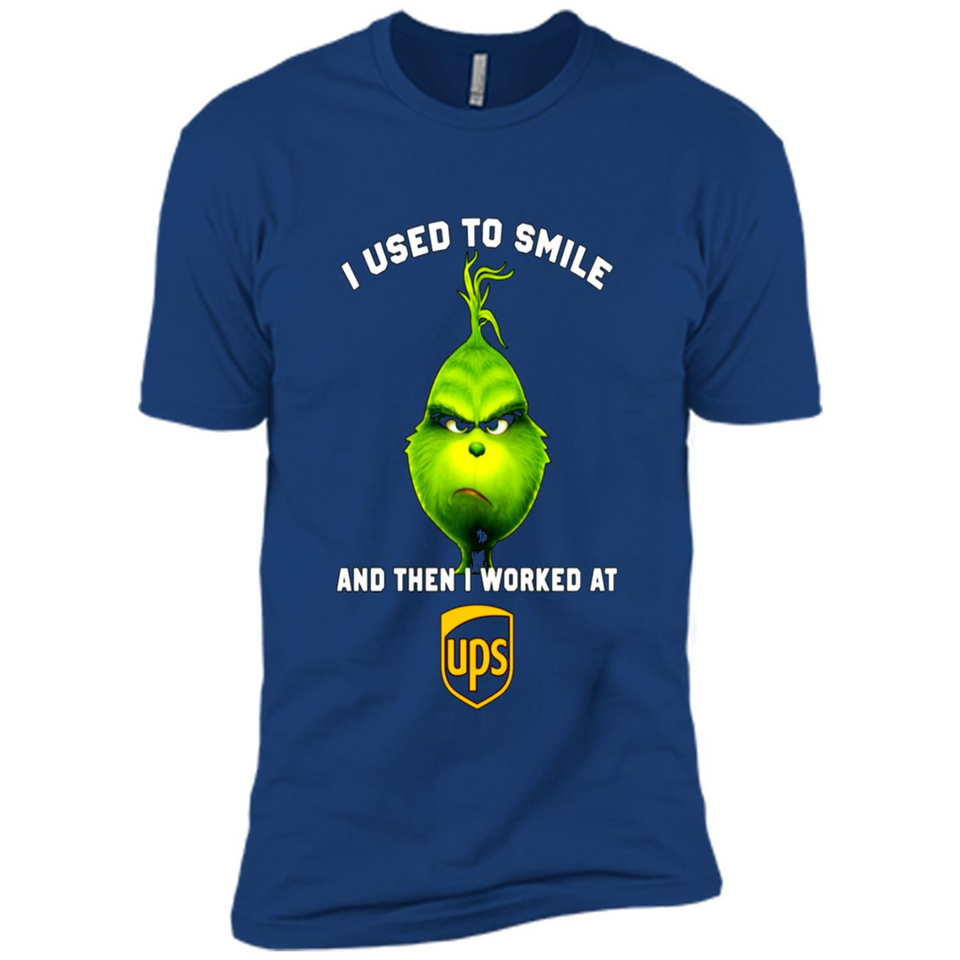 The Grinch - I Used To Smile And Then I Worked At UPS