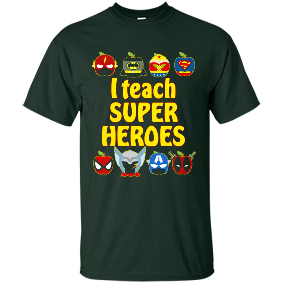 I Teach Super Heroes Funny Marvel - Shirt