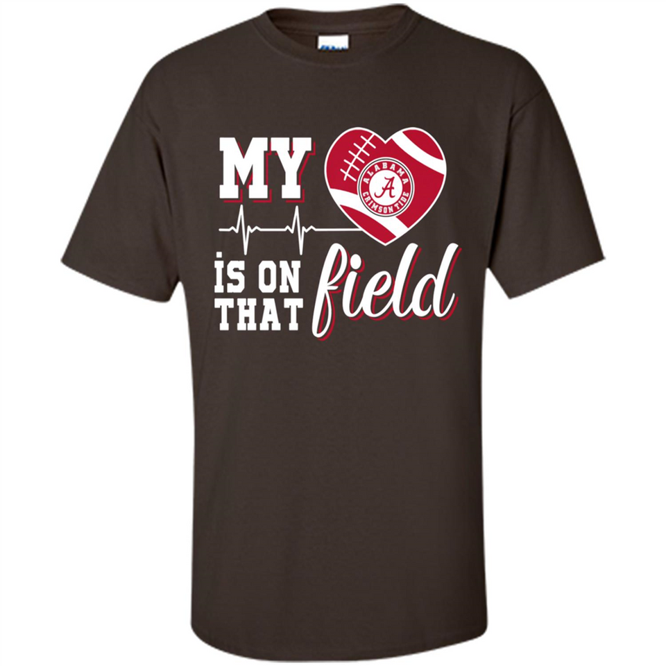 Alabama Crimson Football My Heart is on that Field - Shirt