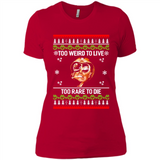 Too weird to live too rare to die Christmas - Ladies' Boyfriend T-Shirt