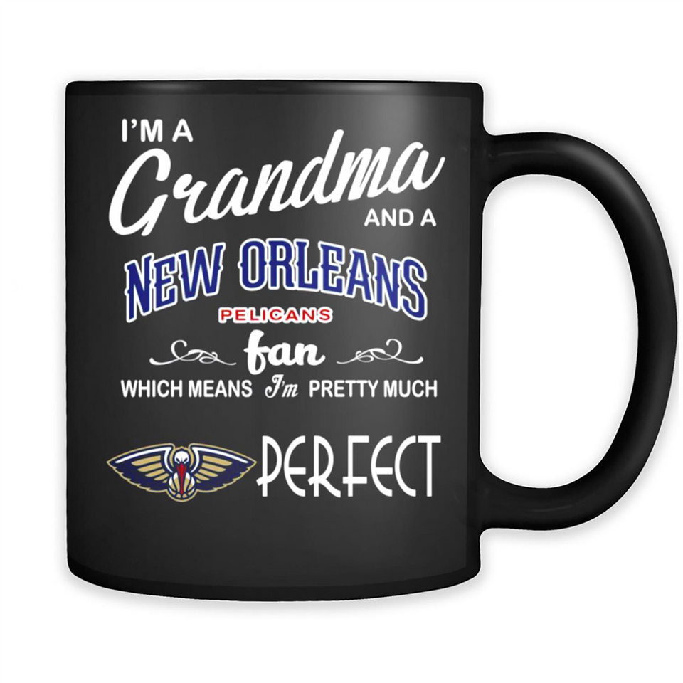 I'M A Grandma And A New Orleans Pelicans Fans