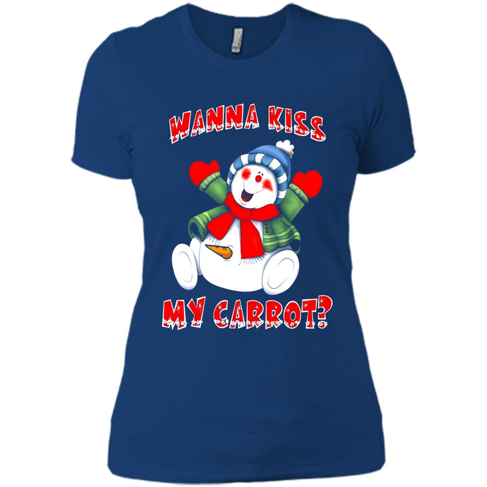 Snowman Wanna Kiss My Carrot Christmas - Ladies' Boyfriend T-Shirt