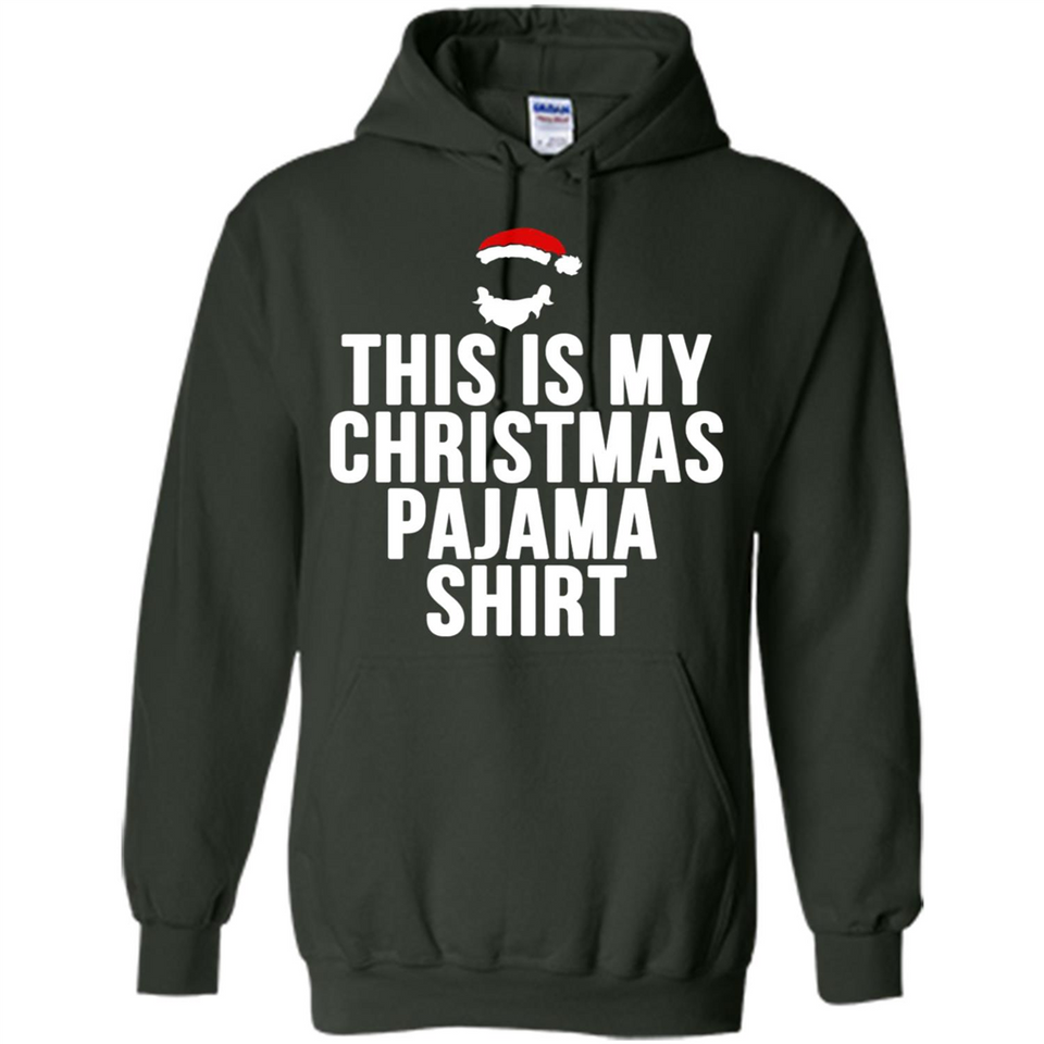 This is my pajama Tshirt Christmas - Hoodie