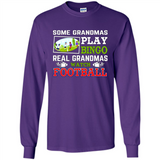 Some Grandmas Play Bingo Real Grandmas Watch Football