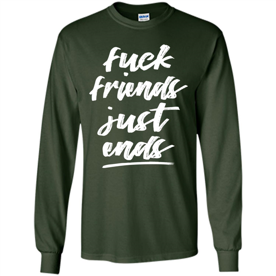 Fuck Friends Just Ends