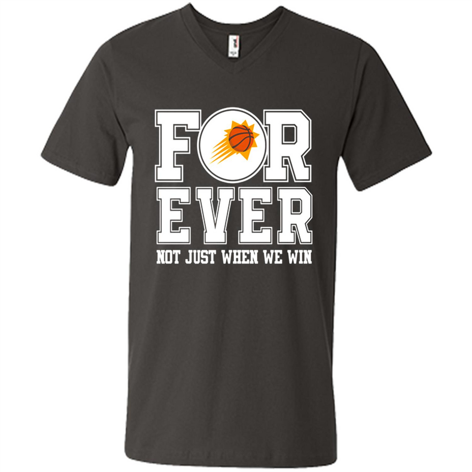 Phoenix Suns Forever For ever not just when we win - Men's V-Neck
