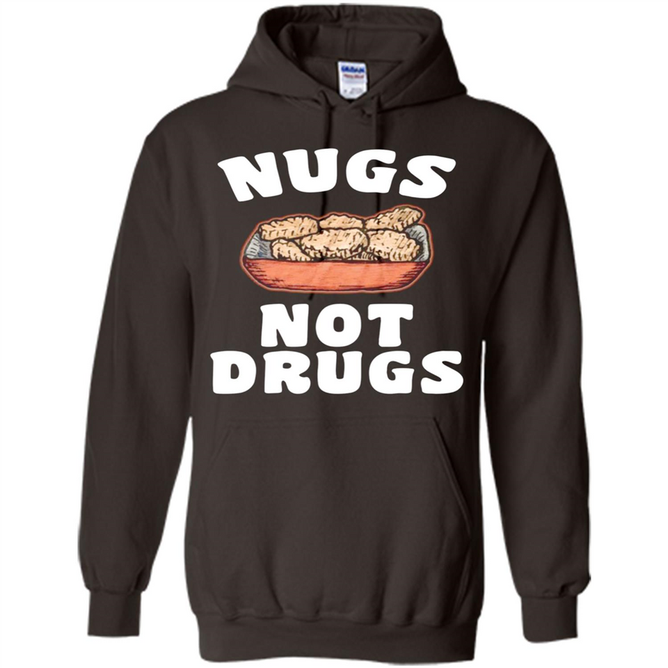 Nugs Not Drugs - Hoodie