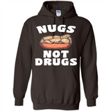 Nugs Not Drugs - Hoodie