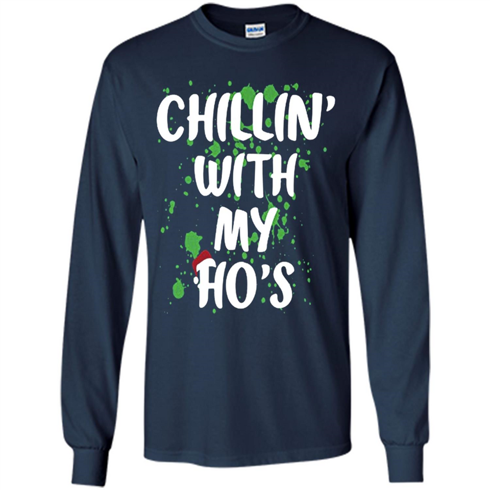 Chillin With My Ho's Funny Christmas - Long Sleeve T-Shirt