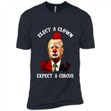 Elect A Clown Expect A Circus Trump PING PONG