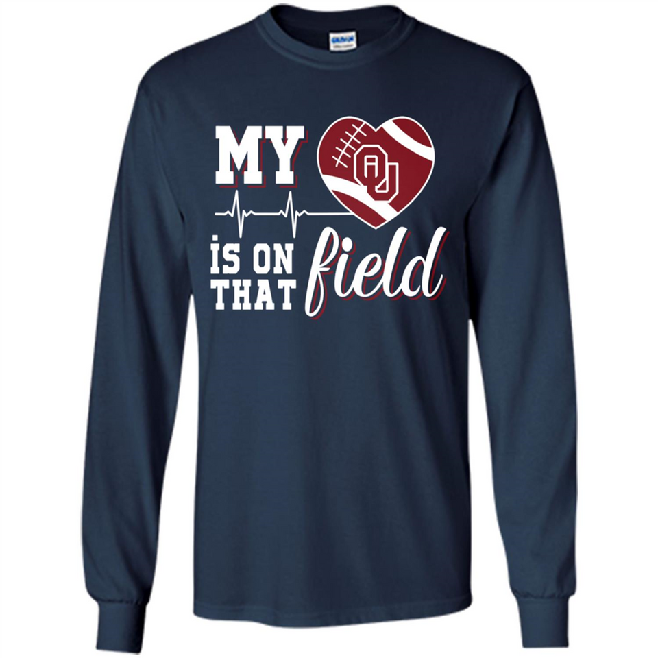 Oklahoma Sooners Football My Heart is on that Field - Long Sleeve T-Shirt