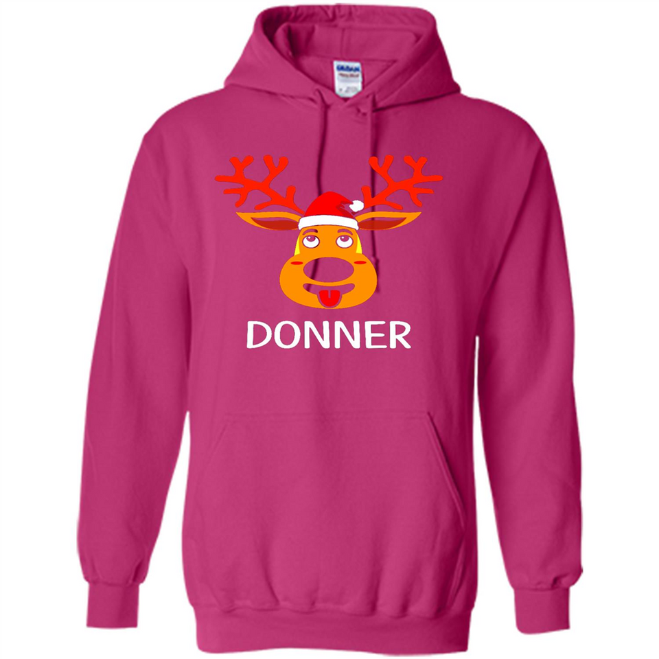 Donner Reindeer Santa Claus Funny Xmas Holiday T-Shirt - Hoodie