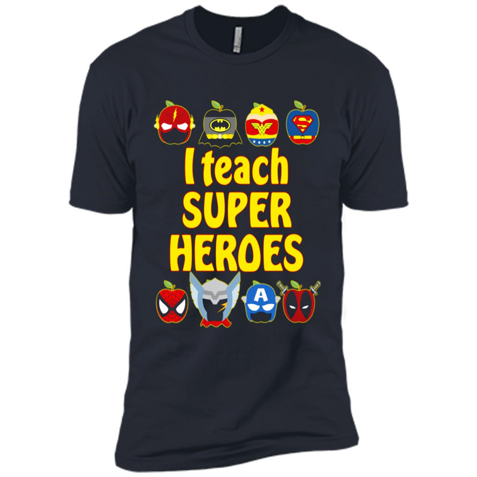 I Teach Super Heroes Funny Marvel - Premium Short Sleeve T-Shirt