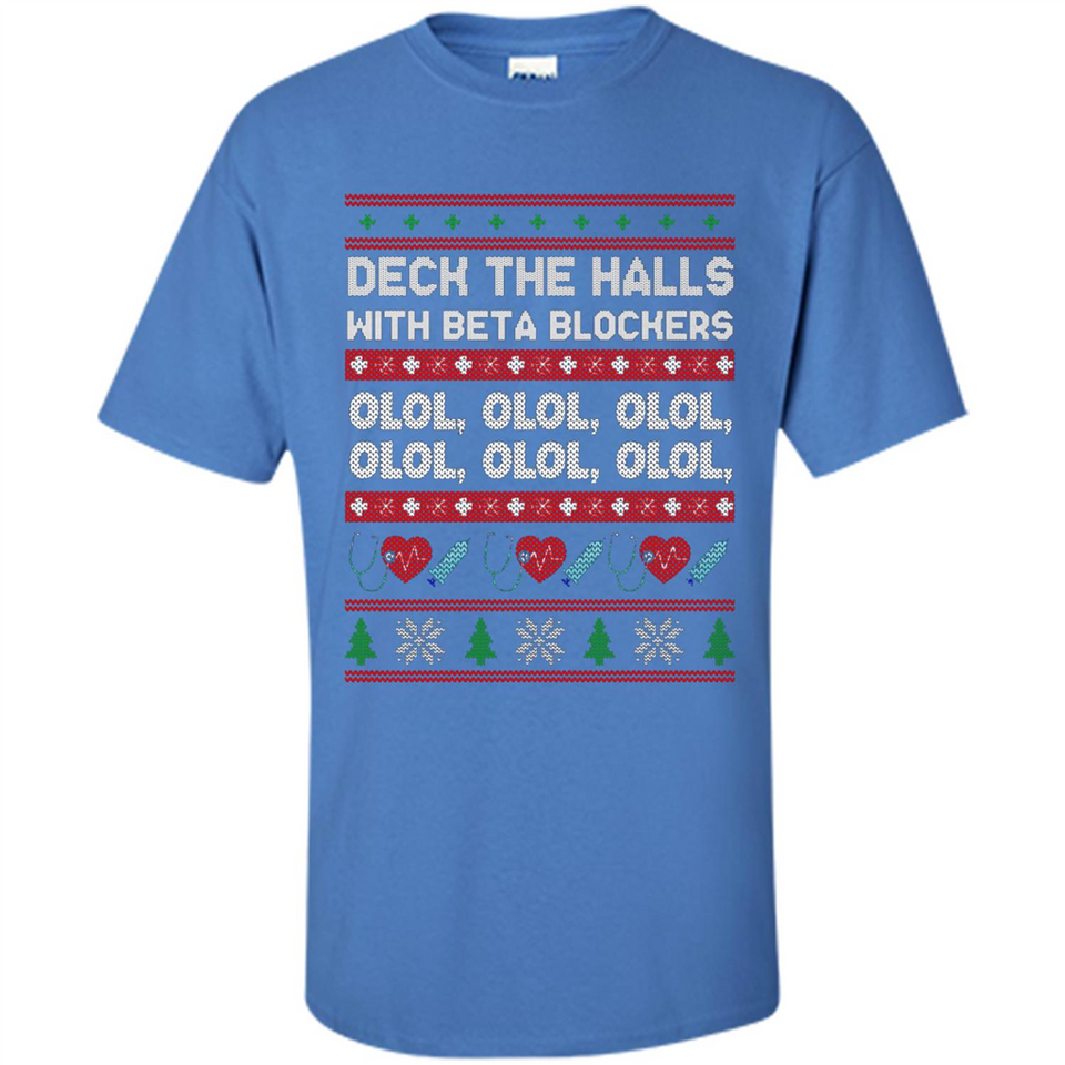 Nurse Christmas Deck The Hall Beta Blockers Sweatshirt - Shirt