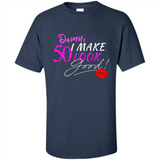 I Make 50 Look Good 50 Years To Perfection - Shirt
