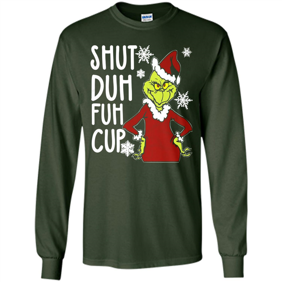 Christmas Grinch Shut Duh Fuh Cup