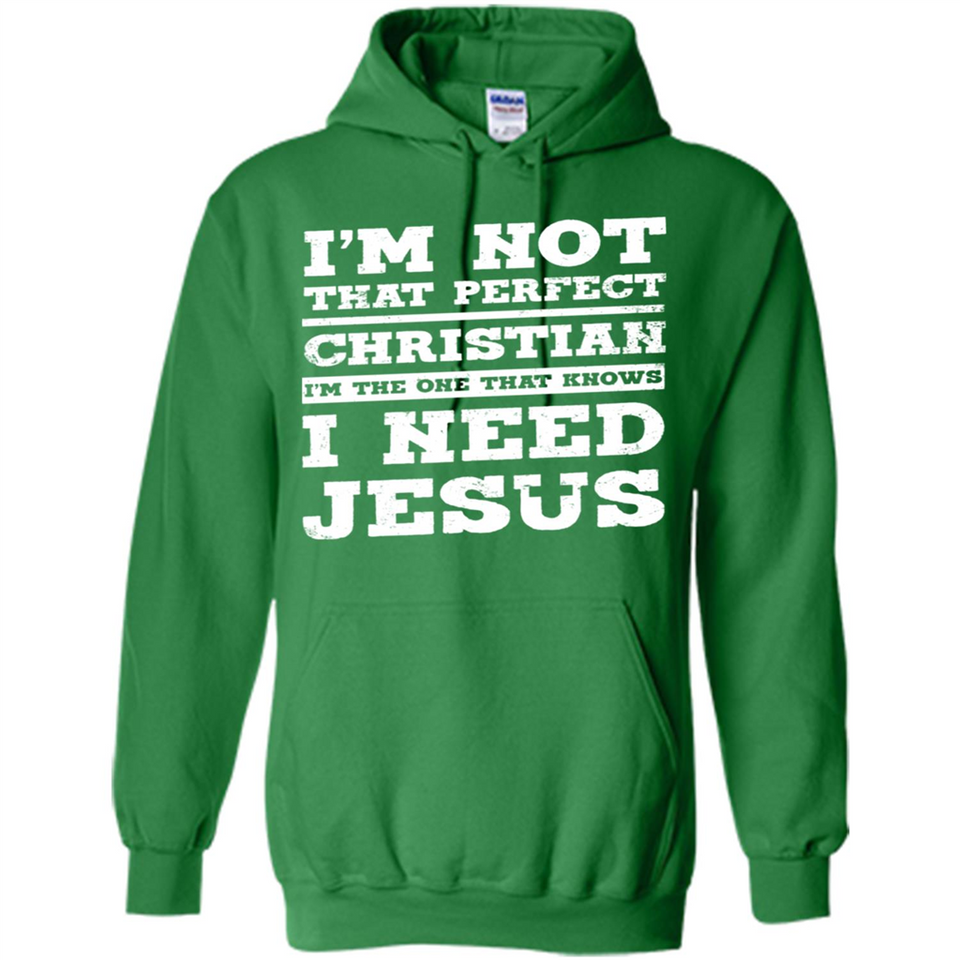 I'm The One That Known I Need Jesus - Hoodie