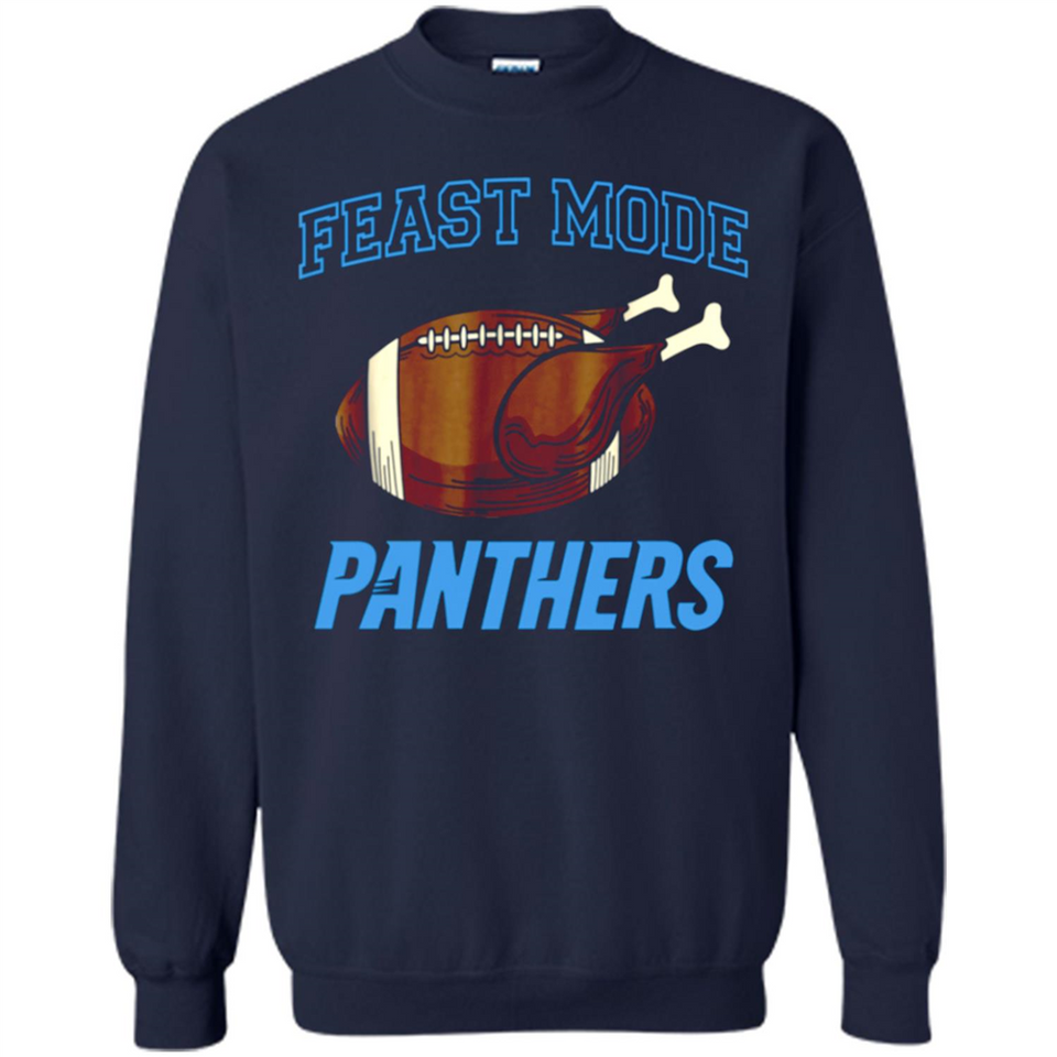 Feast Mode Panthers Shirt - Carolina Turkey Thanksgiving