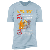 Know I'm on fire let me finish this weld shirt Sweatshirt - Premium Short Sleeve T-Shirt