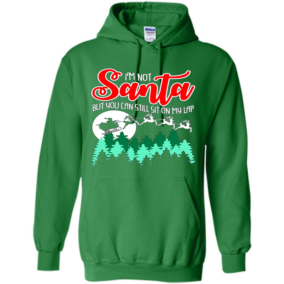 I'm Not Santa But You Can Sit On My Lap Christmas