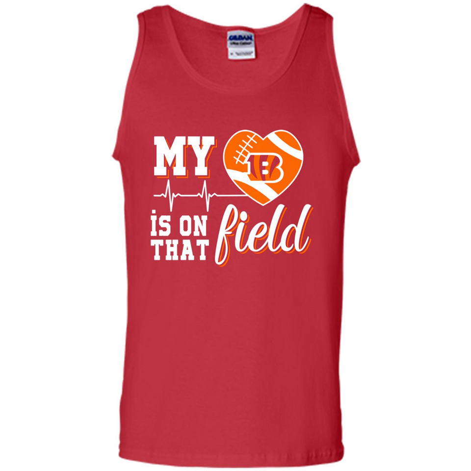Cincinnati Bengals Football My Heart is on that Field - Tank Top