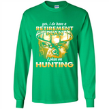 Yes I Do Have A Retirement Plan I Plan On Hunting Christmas PINGPONG