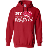 Arizona Cardinals Football My Heart is on that Field - Hoodie