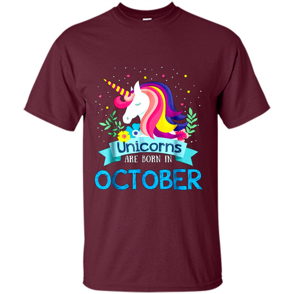 Unicorns are born in October Birthday Rainbow Gift Ladies Custom