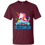 Unicorns are born in October Birthday Rainbow Gift Ladies Custom