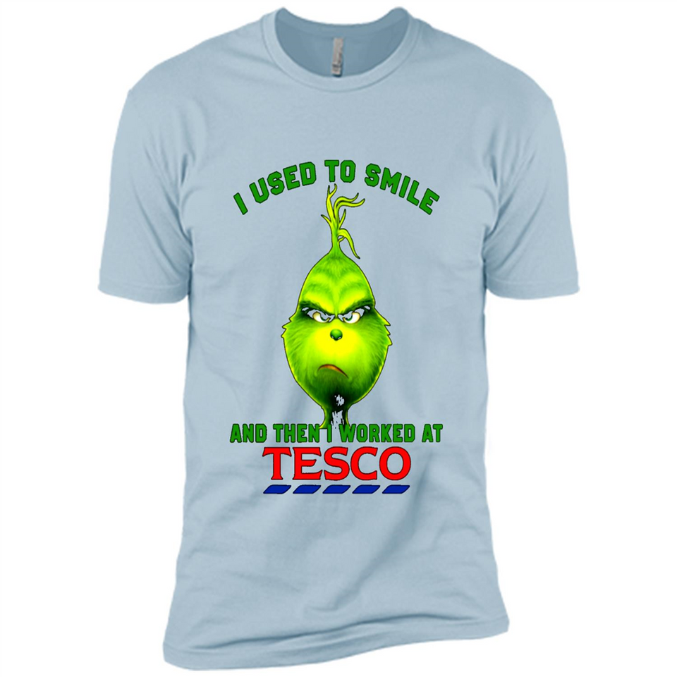 The Grinch - I Used To Smile And Then I Worked At Tesco