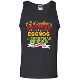 Pajamas, Eggnog and Christmas Movies Count Me In - Tank Top